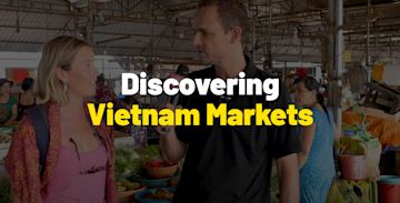 Discovering-Vietnam-Markets-video-thumbnail